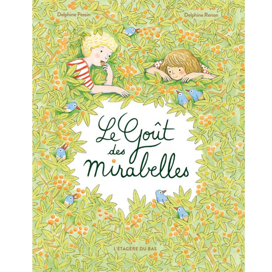 Le Goût des Mirabelles – L'Étagère du Bas