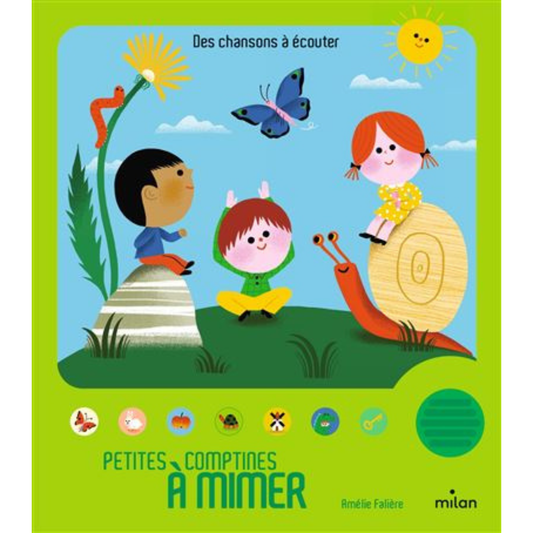 Petites comptines à mimer – Livre sonore dès 2 ans | Milan Jeunesse